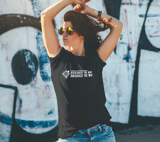 T-Shirt (Unisex) - Decolonize The Map. Indigenize The Map.